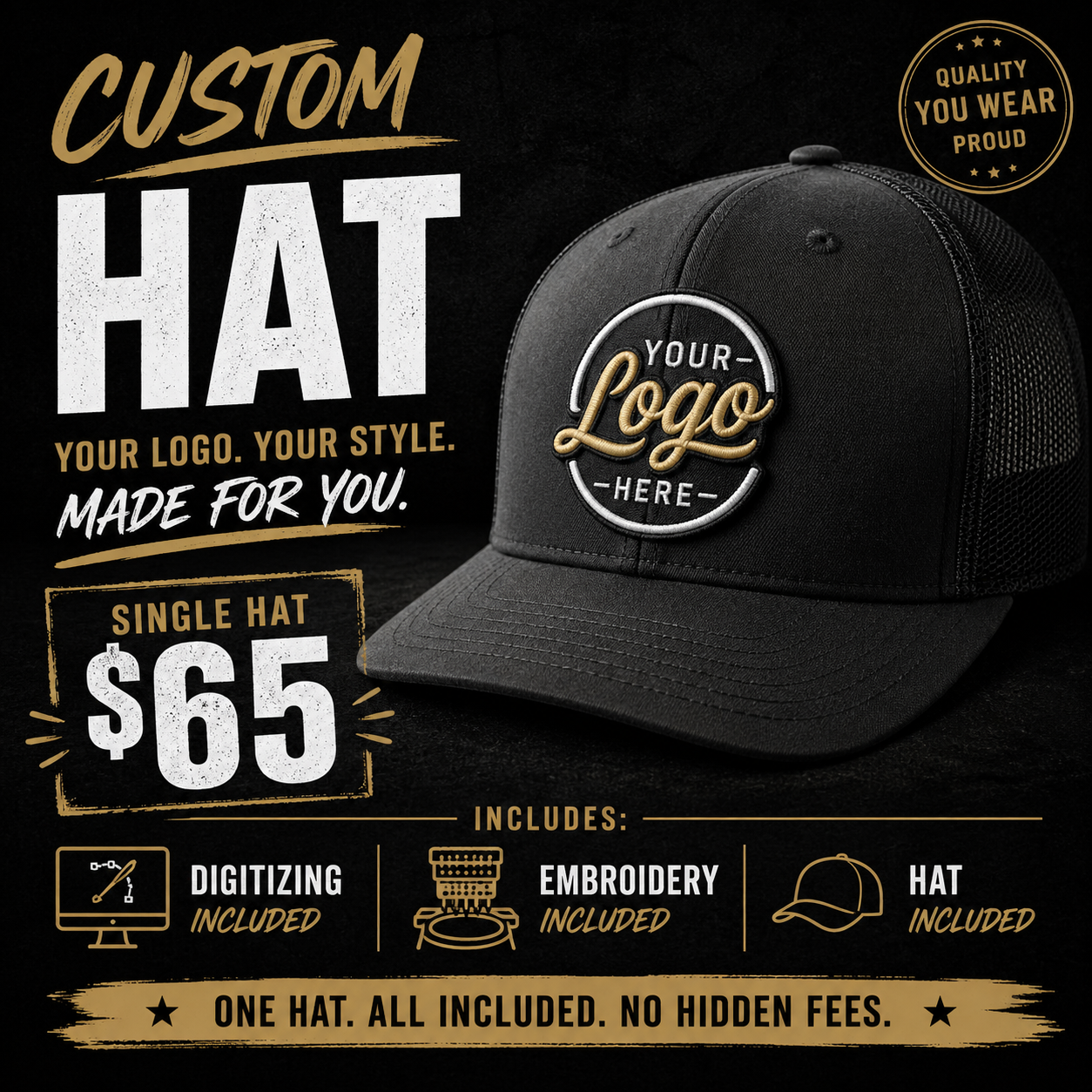 1 Custom Embroidered Hat – Single Hat $65 (Logo, Digitizing, Hat Included)